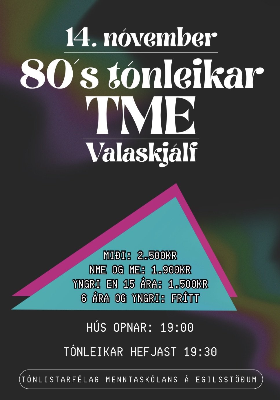 TME með ´80s tónleika í Valaskjálf